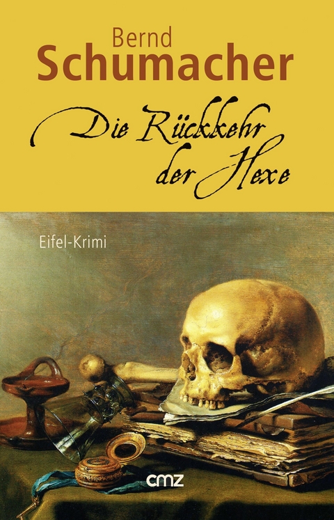 Die Rückkehr der Hexe - Bernd Schumacher