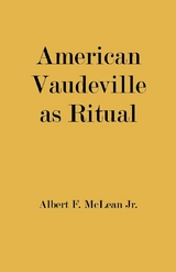 American Vaudeville as Ritual - Albert F. McLean