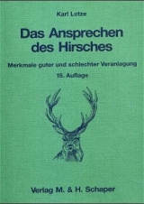 Das Ansprechen des Hirsches - Karl Lotze