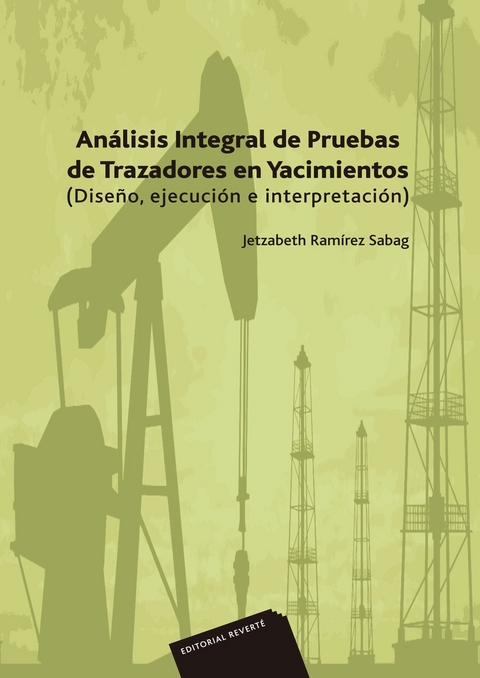 Análisis integral de pruebas de trazadores en yacimientos -  Jetzabeth Ramirez Sabag