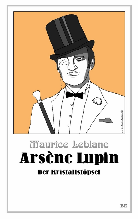 Arsène Lupin - Der Kristallstöpsel - Maurice Leblanc