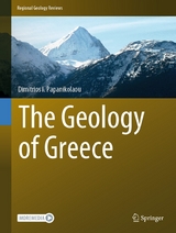 The Geology of Greece - Dimitrios I. Papanikolaou