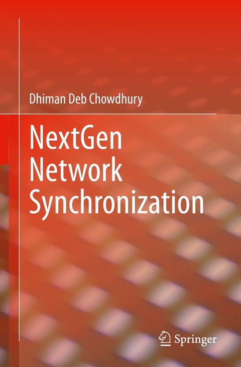 NextGen Network Synchronization - Dhiman Deb Chowdhury