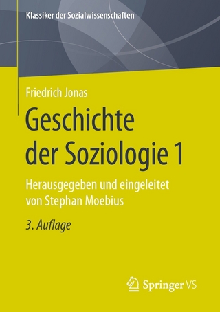 Geschichte der Soziologie 1 - Friedrich Jonas; Stephan Moebius