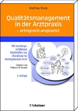 Qualitätsmanagement in der Arztpraxis - erfolgreich umgesetzt - Frank, Matthias