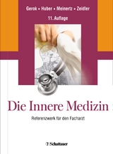 Die Innere Medizin - Gerok, Wolfgang; Huber, Christoph; Meinertz, Thomas; Zeidler, Henning