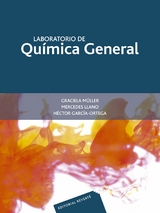 Laboratorio de química general -  Graciela Müller Carrera,  Mercedes Llano Lomas,  Héctor Garcia Ortega