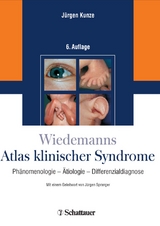 Wiedemanns Atlas klinischer Syndrome - Jürgen Kunze