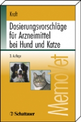 Dosierungsvorschläge für Arzneimittel bei Hund und Katze - Wilfried Kraft