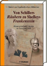 Von Schillers Räubern zu Shelleys Frankenstein - 