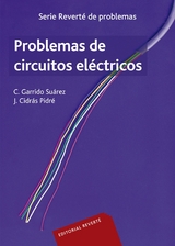 Problemas de circuitos eléctricos -  Carlos Garrido Suarez,  J. Cidras Pidre