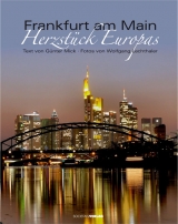 Frankfurt am Main - Herzstück Europas - Mick, Günter