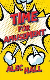 Time for Amusement -  Alec Hall