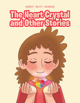 Heart Crystal and Other Stories -  Nancy &  quote;  Niiti&  quote;  Gannon