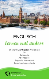 Englisch lernen mal anders - Die 100 wichtigsten Vokabeln -  Sprachen Lernen Mal Anders