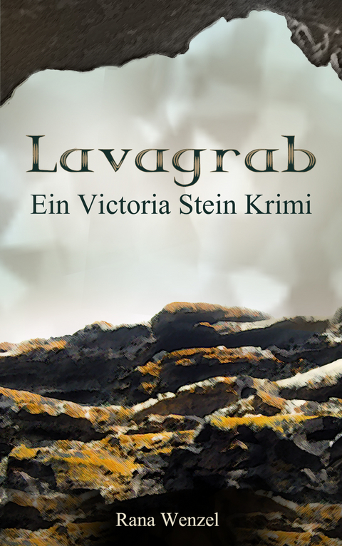 Lavagrab - Rana Wenzel