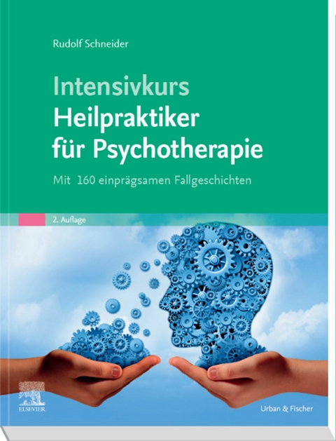 Intensivkurs Heilpraktiker für Psychotherapie -  Rudolf Schneider