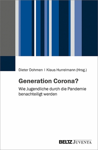 Generation Corona? - Dieter Dohmen; Klaus Hurrelmann