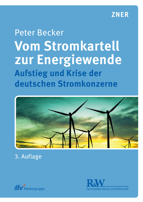 Vom Stromkartell zur Energiewende - Peter Becker