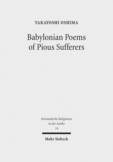 Babylonian Poems of Pious Sufferers -  Takayoshi M. Oshima