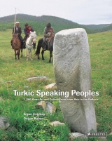 The Turkic Speaking Peoples - 