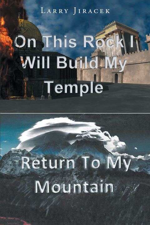 On This Rock I Will Build My Temple -  Larry Jiracek