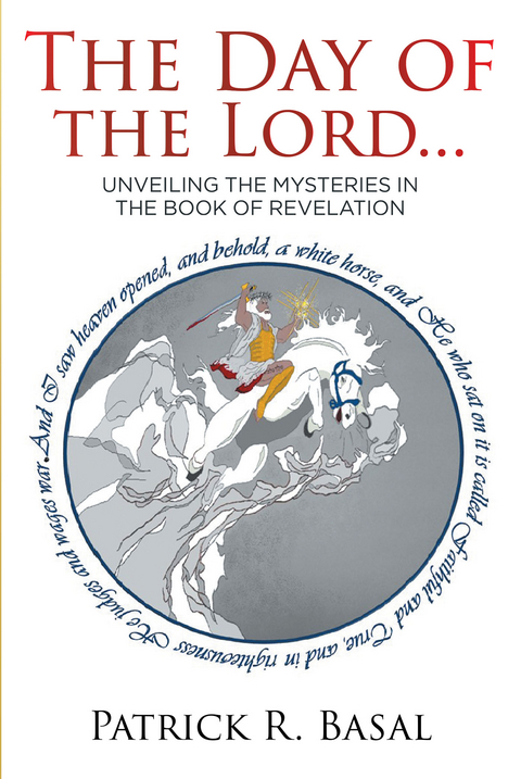 The Day of the Lord... - Patrick R. Basal