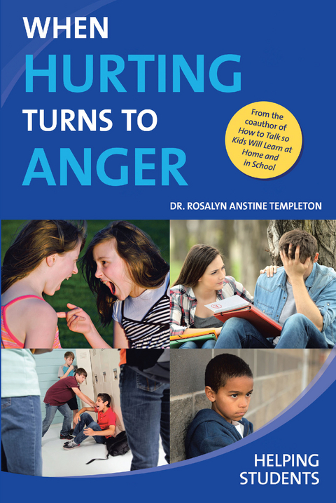 When Hurting Turns To Anger -  Rosalyn Anstine Templeton