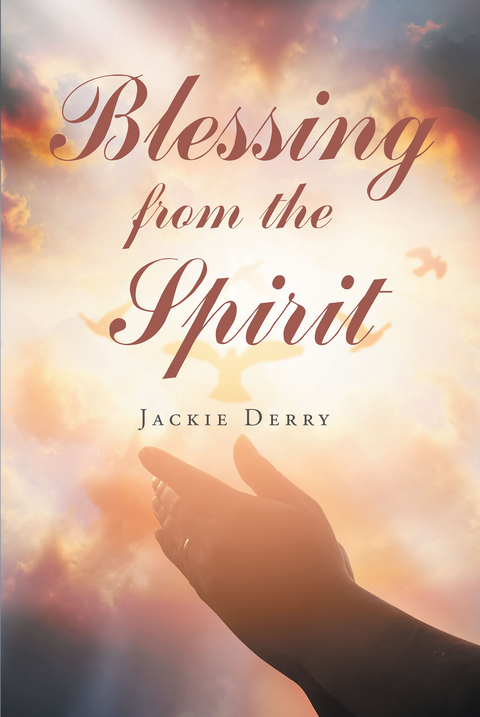 Blessing from the Spirit -  Jackie Derry