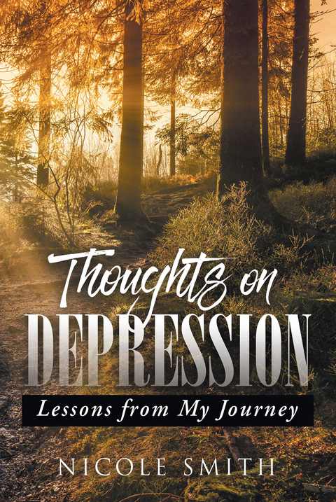 Thoughts on Depression - Nicole Smith