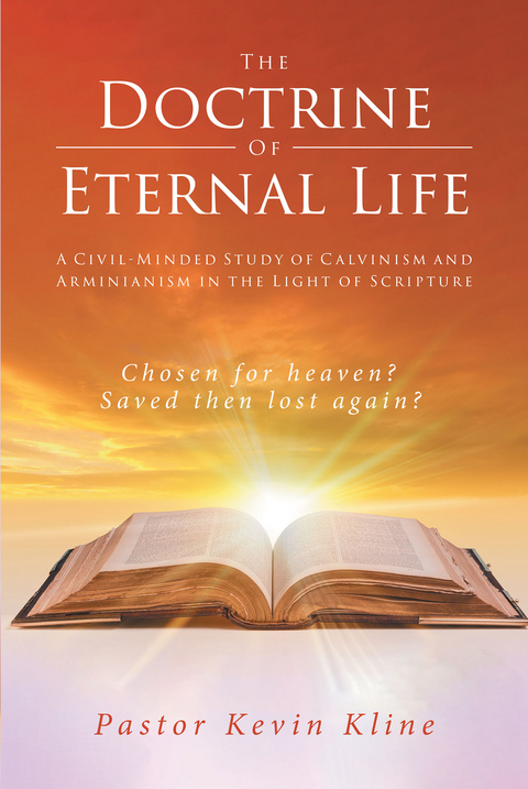 The Doctrine of Eternal Life - Pastor Kevin Kline