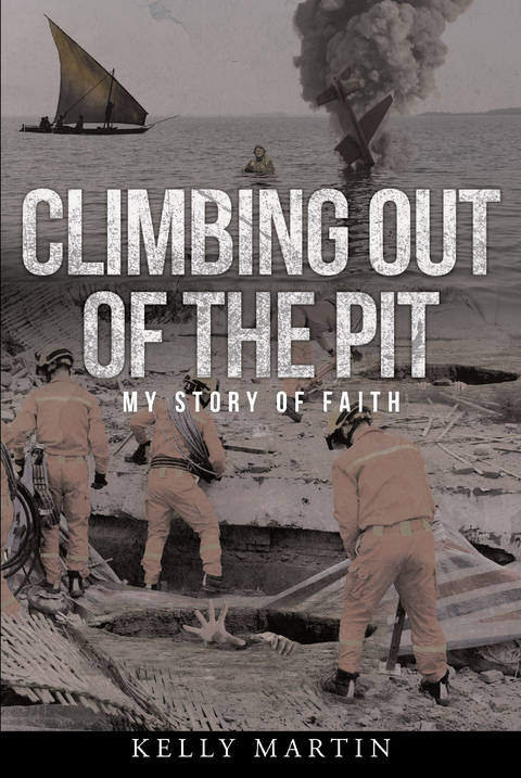Climbing Out of the Pit -  Kelly Martin