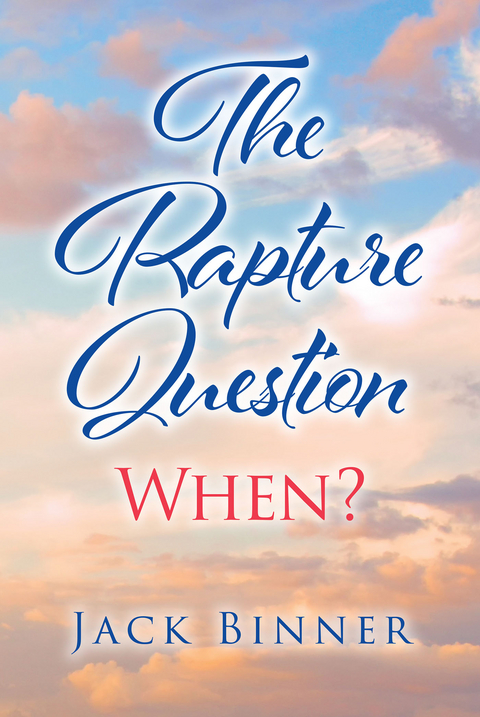 The Rapture Question - Jack Binner