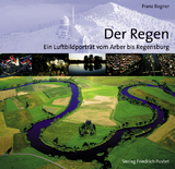 Der Regen - Franz Bogner