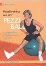 Fitnesstraining mit dem Pezziball - Edith Schäfer