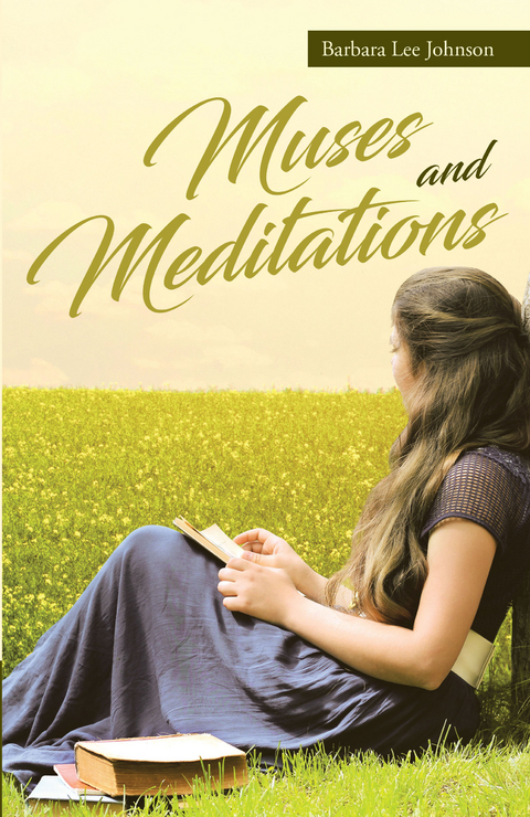 Muses and Meditations -  Barbara Lee Johnson