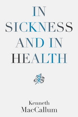 In Sickness and in Health - Kenneth MacCallum