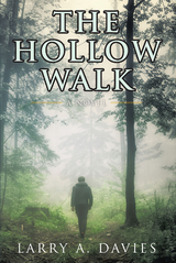 The Hollow Walk - Larry A. Davies