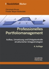Professionelles Portfoliomanagement - Bruns, Christoph; Meyer-Bullerdiek, Frieder