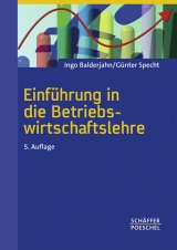 Einführung in die Betriebswirtschaftslehre - Balderjahn, Ingo; Specht, Günter