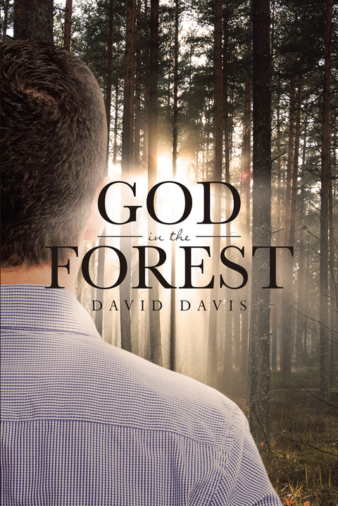 God in the Forest -  David Davis