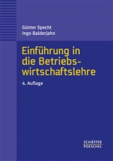 Einführung in die Betriebswirtschaftslehre - Specht, Günter; Balderjahn, Ingo