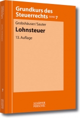 Lohnsteuer - Uwe Grobshäuser, Jürgen Sauter