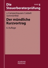 Der mündliche Kurzvortrag - Campenhausen, Katharina von; Liebelt, Jana M; Sommerfeld, Dirk