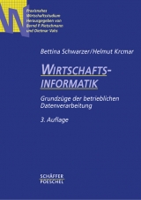 Wirtschaftsinformatik - Bettina Schwarzer, Helmut Krcmar