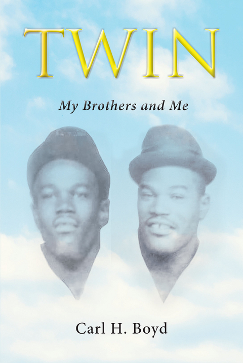 Twin: My Brothers and Me -  Carl Boyd