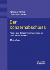 Der Konzernabschluss - Küting, Karlheinz; Weber, Claus P