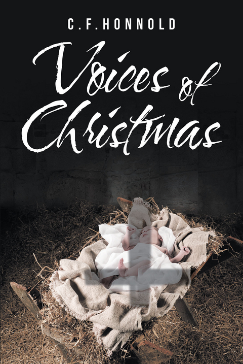 Voices of Christmas -  C.F. Honnold