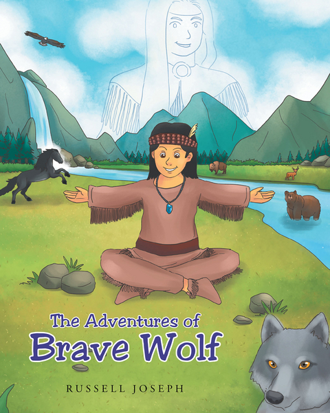 The Adventures of Brave Wolf - Russell Joseph