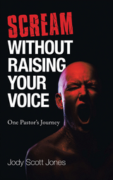 Scream Without Raising Your Voice - Jody Scott Jones